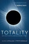 Totality: The Great North American Eclipse of 2024