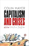 Capitalism and Crises: How to Fix Them