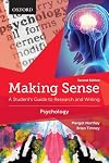 Making Sense in Psychology: A Student's Guide to Research and Writing