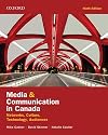Media and Communication in Canada: Networks, Culture, Technology, Audience