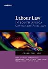 LABOUR LAW IN SOUTH AFRICA: Context and Principles