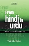 From Hindi to Urdu: A Social and Political History