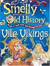 Vile Vikings (Smelly Old History)