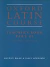 Oxford Latin Course: Teacher's Book, Part III