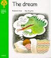 The Dream (Oxford Reading Tree: Level 2: Stories)
