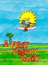 A First Poetry Book (First Poetry Series)
