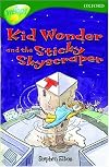 Kid Wonder and the Sticky Skyscraper