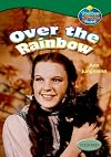 Oxford Reading Tree: Levels 10-12: Treetops True Stories: Over the Rainbow