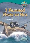 I Runned Away to Sea