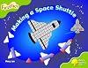 Making a Space Shuttle