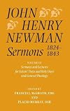 John Henry Newman Sermons, 1824-1843. Volume III: Sermons and Lectures for Saint's Days and Holy Days and General Theology
