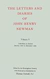 The Letters and Diaries of John Henry Newman, Vol. 5: Liberalism in Oxford, January 1835 to December 1836
