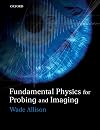 Fundamental Physics for Probing and Imaging