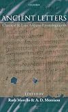 Ancient Letters: Classical and Late Antique Epistolography