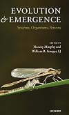 Evolution and Emergence: Systems, Organisms, Persons
