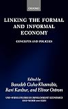 Linking the Formal and Informal Economy: Concepts and Policies