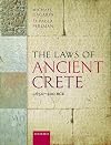 The Laws of Ancient Crete, c.650-400 BCE