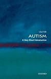 Autism: A Very Short Introduction