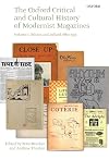 The Oxford Critical and Cultural History of Modernist Magazines. Volume I: Britain and Ireland, 1880-1955