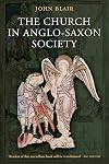 The Church in Anglo-Saxon Society