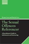 The Sexual Offences Referencer: A Practitioner's Guide to Indictment and Sentencing