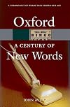 A Century of New Words (Oxford Paperback Reference)