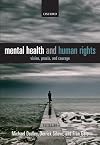Mental Health and Human Rights: Vision, praxis, and courage