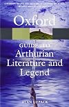 The Oxford Guide to Arthurian Literature and Legend (Oxford Quick Reference)