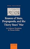 Reason of State, Propaganda, and the Thirty Years' War: An Unknown Translation by Thomas Hobbes