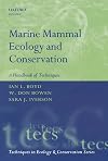 Marine Mammal Ecology And Conservation: A Handbook of Techniques