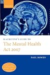 Blackstone's Guide to the Mental Health Amendment Act 2006