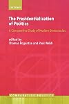 The presidentialization of politics : a comparative study of modern democracies