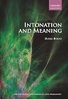 Intonation and Meaning (Oxford Surveys in Semantics and Pragmatics)