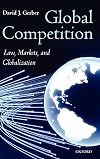 Global Competition: Law, Markets, and Globalization