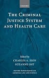 The Criminal Justice System and Health Care