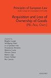 Principles of European Law: Acquisition and Loss of Ownership of Goods