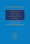 A Guide to the LCIA Arbitration Rules