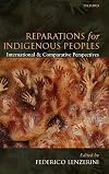Reparations for Indigenous Peoples: International and Comparative Perspectives