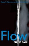 Nature's patterns : a tapestry in three parts : Flow