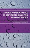 Analysis and Stochastics of Growth Processes and Interface Models