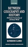 Between Geography and History: Hellenistic Constructions of the Roman World