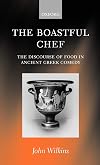 The boastful chef : the discourse of food in ancient Greek comedy