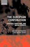 The European Corporation: Strategy, Structure, and Social Science