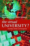 The Virtual University?: Knowledge, Markets, and Management (Education)