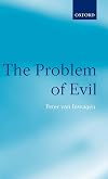 The Problem of Evil: The Gifford Lectures Delivered in the University of St. Andrews in 2003
