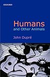 Humans and Other Animals