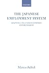 The Japanese Employment System: Adapting to a New Economic Environment