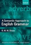 A Semantic Approach to English Grammar