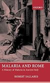 Malaria and Rome: A History of Malaria in Ancient Italy