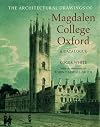 The Architectural Drawings of Magdalen College: A Catalogue